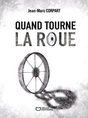 cover image of Quand tourne la roue